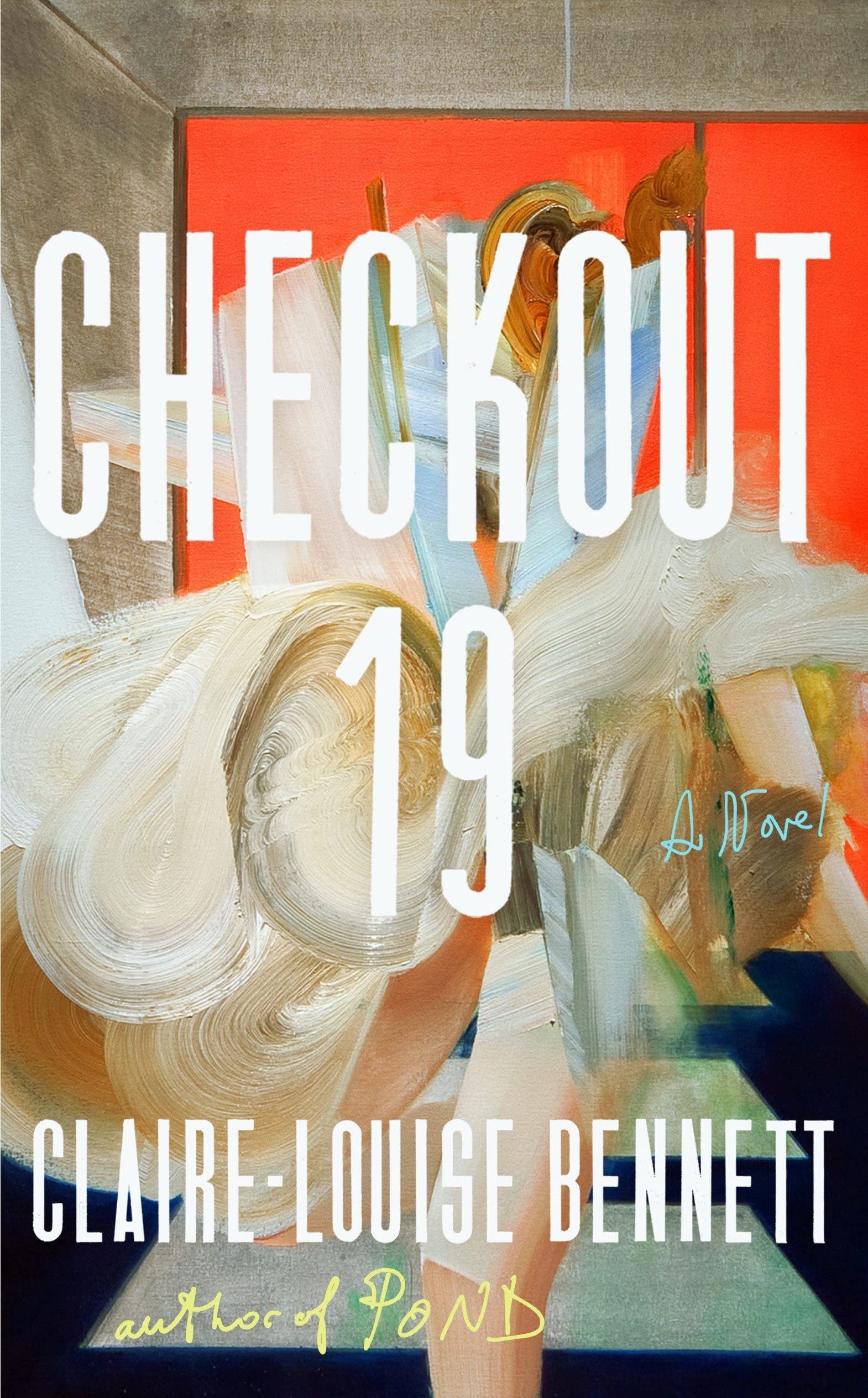 Checkout 19 by Claire-Louise Bennett
