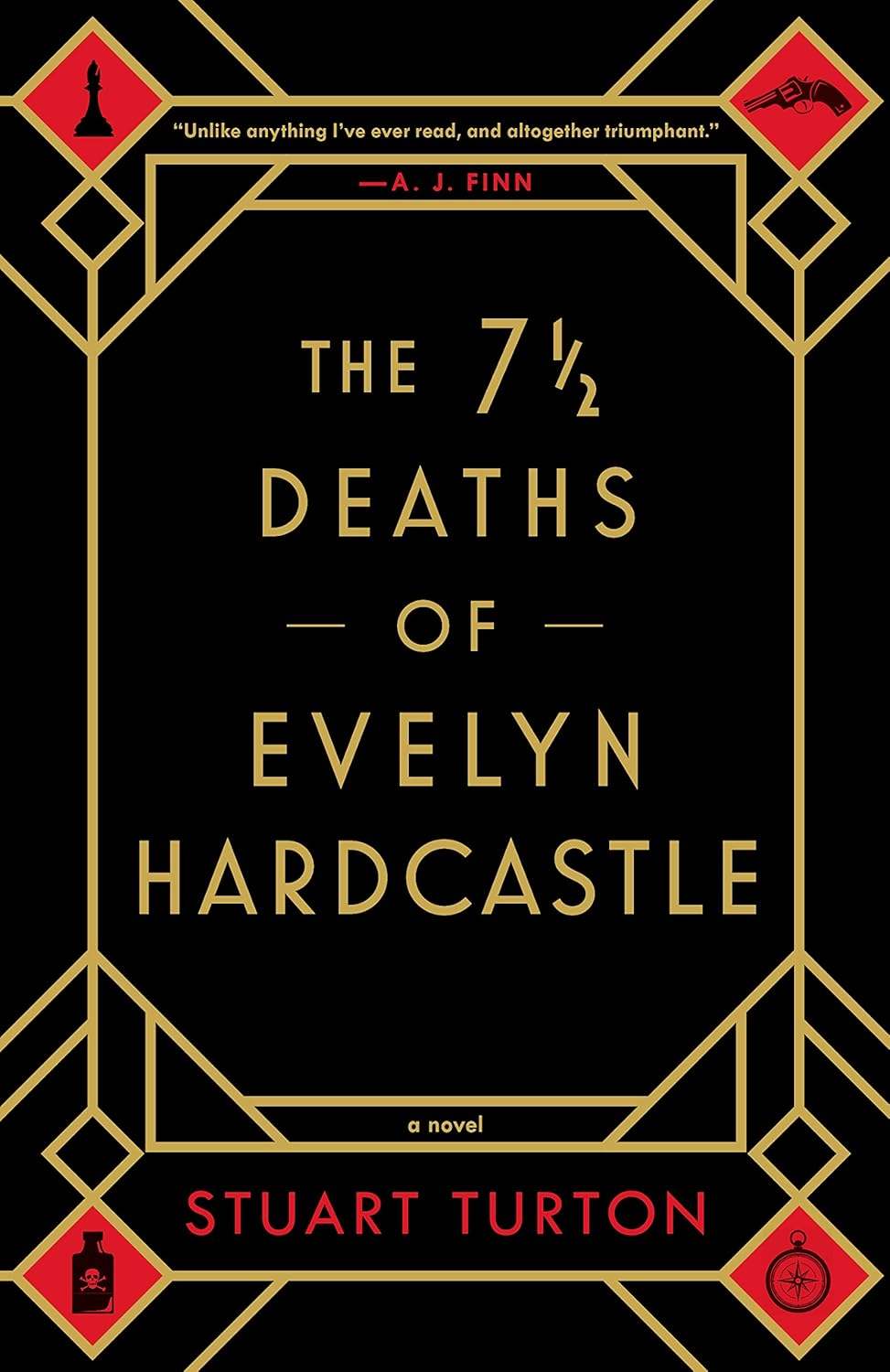 The 7 1/2 Deaths of Evelyn Hardcastle by Stuart Turton